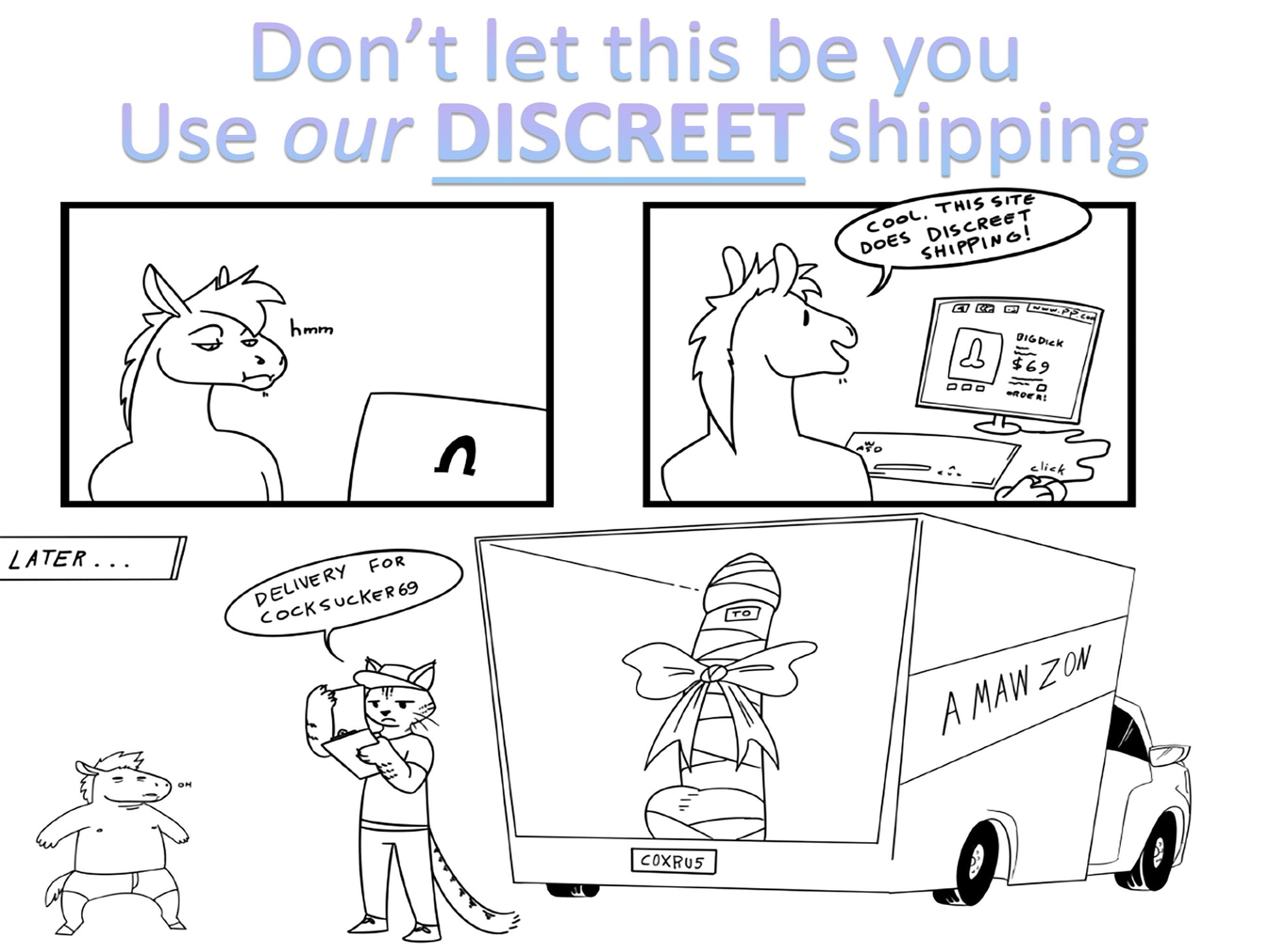 A comic panel showing the woes of a house who didn't use discreet shipping.